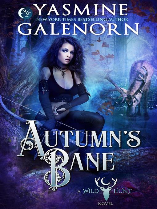 Title details for Autumn's Bane by Yasmine Galenorn - Available